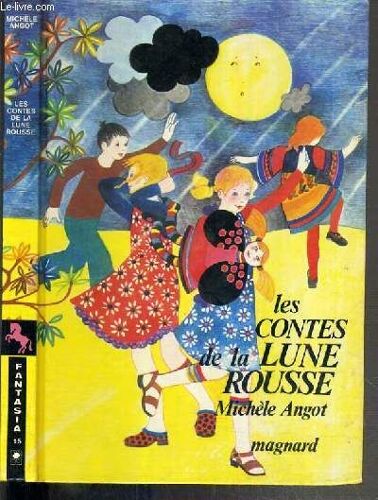 Les Contes De La Lune Rousse / Collection Fantasia N°15.