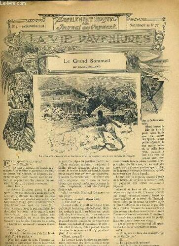 Supplement Mensuel Au Journal Des Voyages La Vie D'aventures - N°9 - 10 Septembre 1911 - Supplement Au N°771 - Le Grand Sommeil