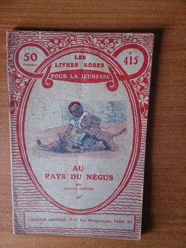 Le Livres Roses Pour La Jeunesse N? 415 : Au Pays Du Negus