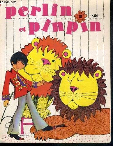 Perlin Et Pinpin - N° 18 - Du Jeudi 6 Mai Au 12 Mai 1971