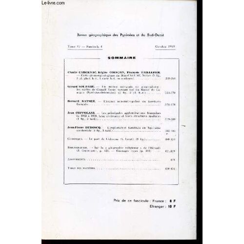 Revue Geographie Des Pyrenees Et Du Sud Ouest - Tome 40 - Octobre 1969 - Fascicule 4.