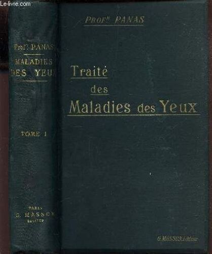 Traite Des Maladies Des Yeux - Tome Premier.