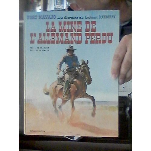 Blueberry 11 La Mine De L'allemand Perdu Édition Originale Charlier Giraud Dargaud