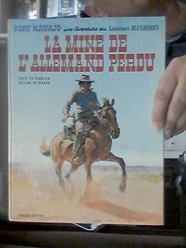 Blueberry 11 La Mine De L'allemand Perdu Édition Originale Charlier Giraud Dargaud