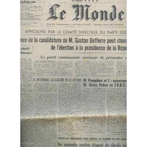 Le Monde - N°7557 - 2 Mai 1969 / L'annonce De La Candidature De M. Gaston Defferre Peut Changer Les Donnees De L'elections A La Presidence De La Republique / Les Preparatifs De L'election ...