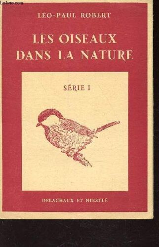 Les Oiseaux Dans La Nature / Serie I - Incomplet.