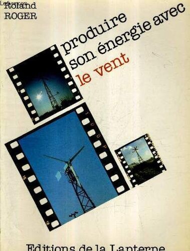 Produire Son Energie Avec Le Vent.