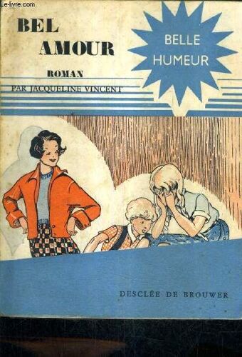 Bel Amour - Collection Belle Humeur.