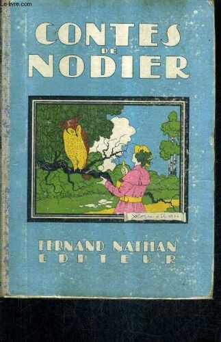 Contes De Nodier - Adaptation De Gisele Vallerey - Nouvelle Edition.