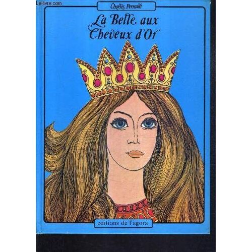La Belle Aux Cheveux D'or.