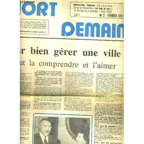 Niot Demain N°2 Fevrier 1977 - Pour Bien Gérer Une Ville Il Faut La Comprendre Et L'aimer - L'appel Du C.D.S - Pourquoi Des Socialistes - Commerçants Artisans Pourquoi Ma Candidature - Liste ...