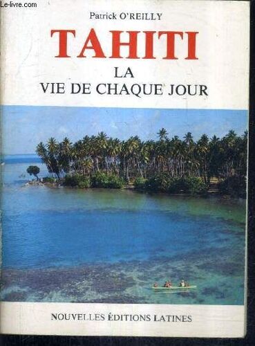 Tahiti La Vie De Chaque Jour.