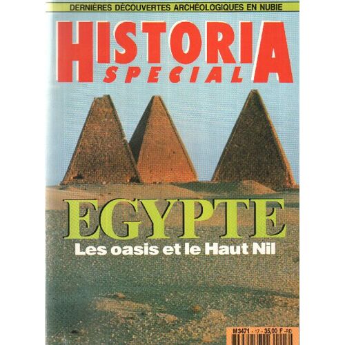 Historia Special N° 17 / Egypte: Les Oasis Et Le Haut Nil