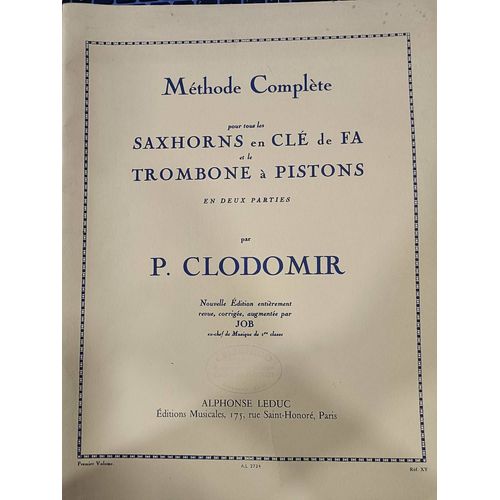 Méthode Complète Pour Tous Les Saxhorns Clé De Fa Ou Trombone À Pistons - Vol. 1