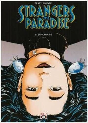 Strangers In Paradise Tome  7 Sanctuaire