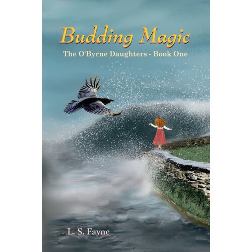 Budding Magic: The O'byrne Daughters - Book One: 1