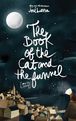 The Book Of The Cat And The Funnel