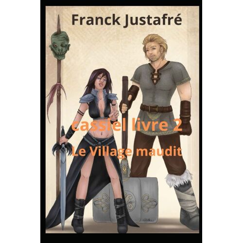 Cassiel Livre 2 Le Village Maudit