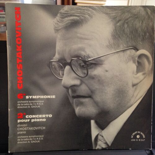 Dimitri Chostakovitch: 6 Ème Symphonie Symphony, 2 Concerto Pour Piano,