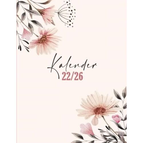 Kalender 2022-2026: Notizbuch Für Die Tägliche Planung | | Buchkalender Für Die 5 Jahres I Hochglanz Softcover
