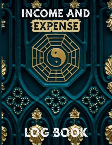Income And Expense Log Book: Daily Income And Expense Tracker Organizer Log Book | Simple Income And Expense Tracker Book For Small Business & Personal Finance