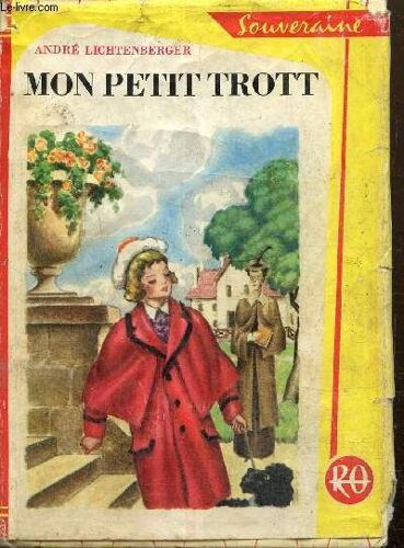 Mon Petit Trott (Collection Rouge Et Or, N°78)