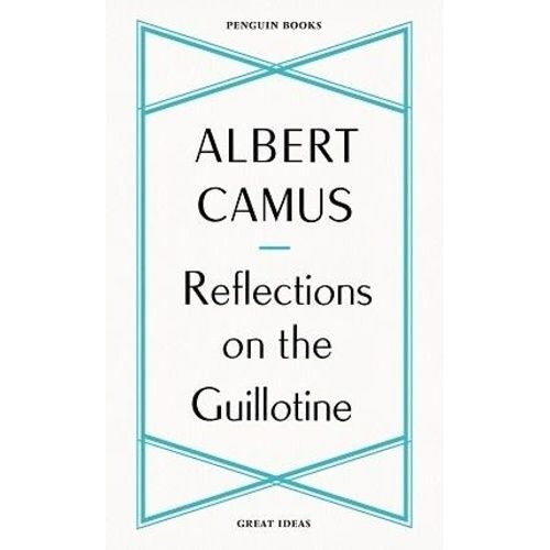 Reflections On The Guillotine