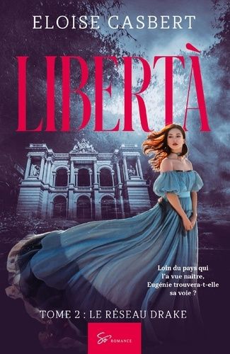 Libertà - Tome 2 - Le Réseau Drake