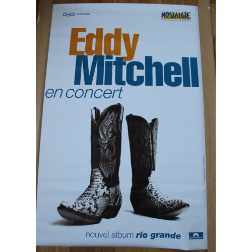 Eddy Mitchell - Rio Grande - En Concert - 80x120cm - Affiche / Poster Envoi Roulé