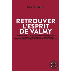 Retrouver L'esprit De Valmy