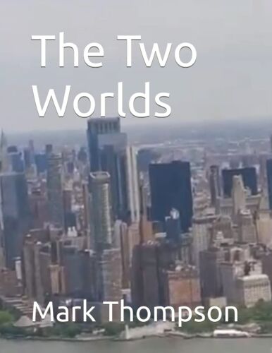 The Two Worlds (The Realm Of Time)