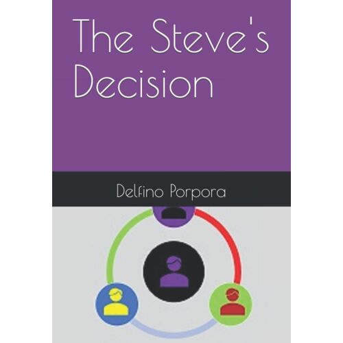 The Steve's Decision