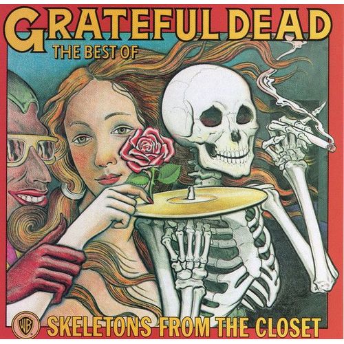 Grateful Dead The Best Of "Skeletons From The Closet"