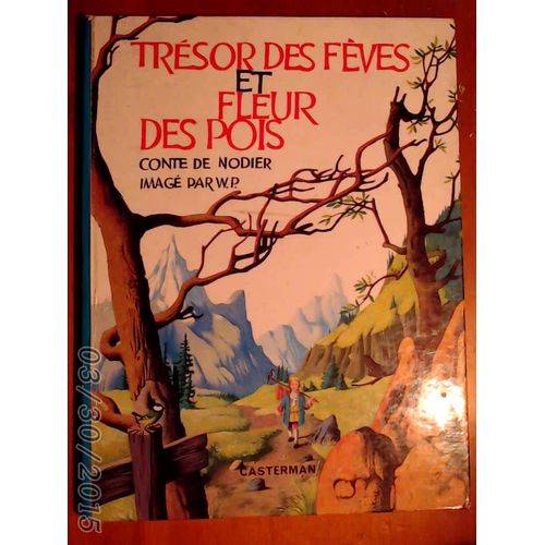 Trésor Des Fèves Et Fleur Des Pois .