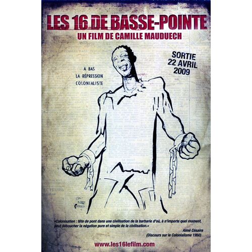 Les 16 De Basse-Pointe : Synopsis Dépliant Du Film Documentaire Réalisé Par Et Avec Camille Mauduech