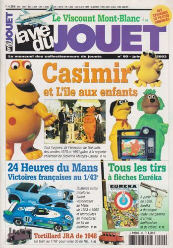 La Vie Du Jouet 90 Casimir Mont Blanc Viscount 24 H Du Mans Eureka Fleches Tortillard Jra