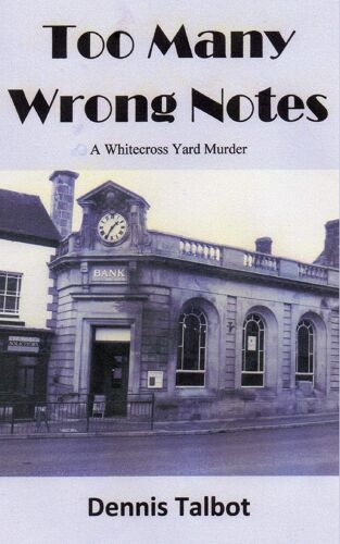 Too Many Wrong Notes: A Whitecross Yard Murder (The Whitecross Yard Murders)