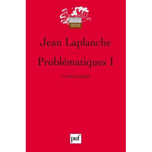 Problématiques - Tome 1, L'angoisse