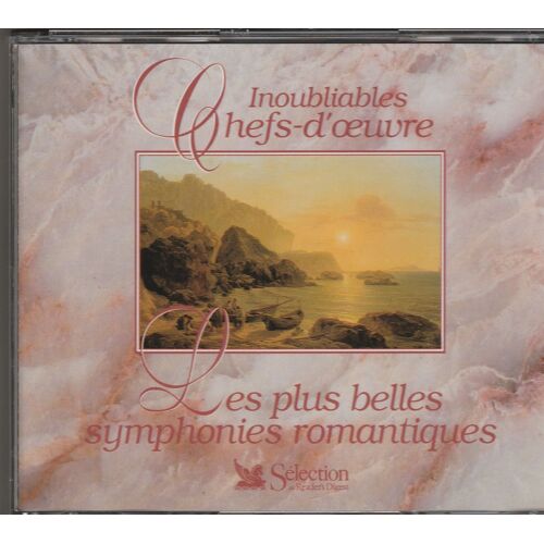Les Plus Belles Symphonies Romantiques/ Inoubliables Chefs-D'oeuvre/