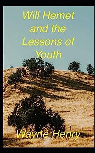 Will Hemet And The Lessons Of Youth