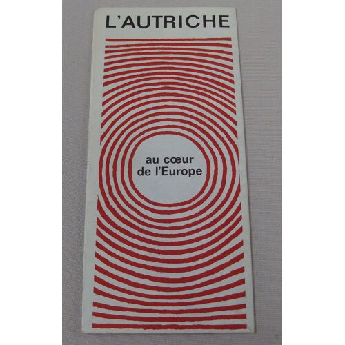 L'autriche, Pays Au Coeur De L'europe  Hors-Série N° 1 : Pays Au Coeur De L'europe