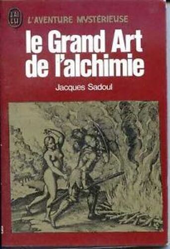 Le Grand Art De L Alchimie