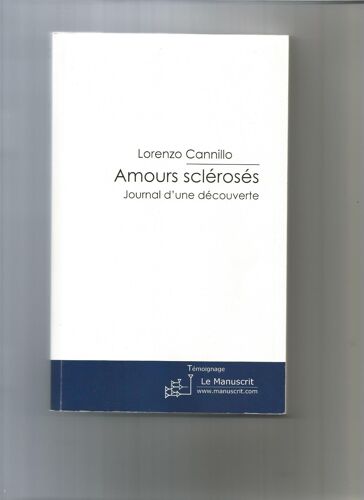 Amours Scleroses - Journal D'une Découverte