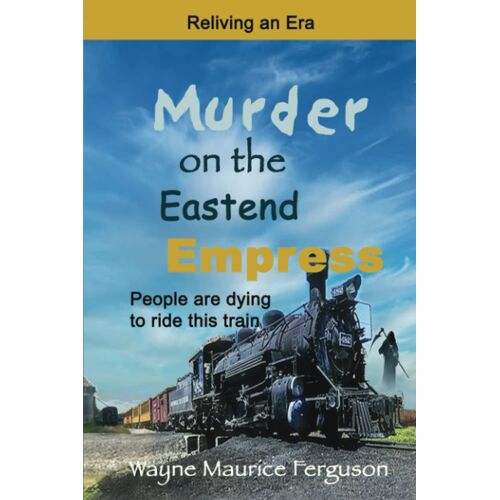 Murder On The Eastend Empress