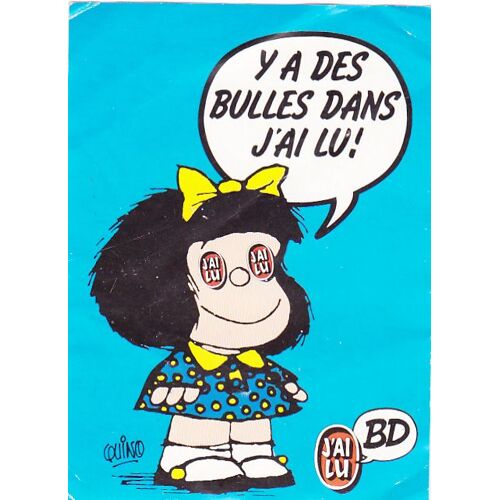 Quino : Autocollant Pour Le Lancement De La Collection B D Chez J'ai Lu En 1986