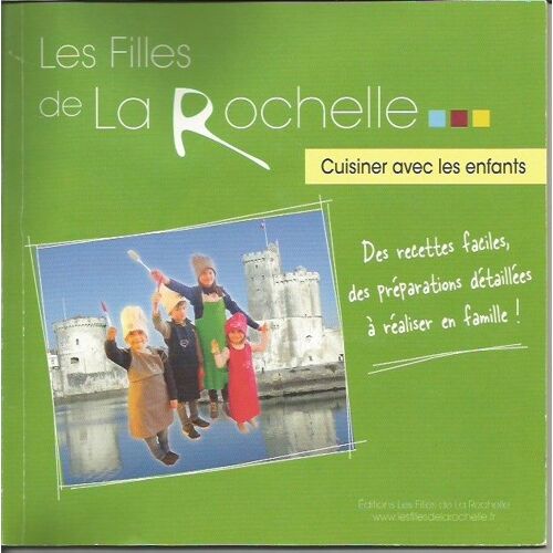 Les Filles De La Rochelle Cuisiner Avec Les Enfants