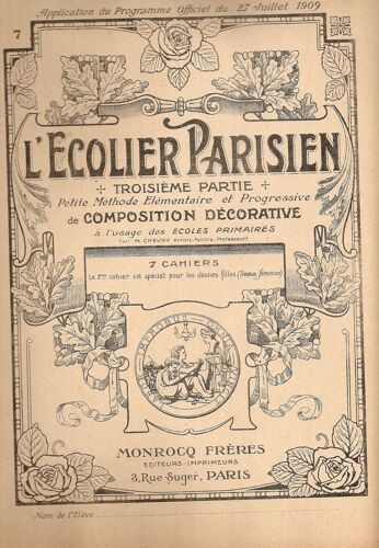 Volume7: Petite Méthode Élémentaire Et Progressive De Composition Décorative À L'usage Des Écoles Primaires