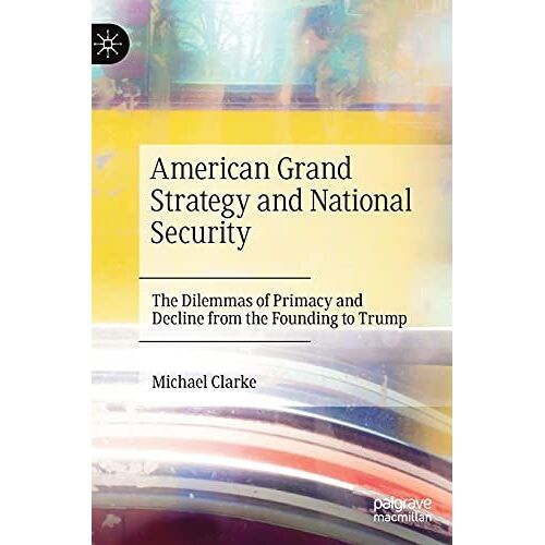 American Grand Strategy And National Security
