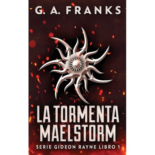La Tormenta Maelstorm