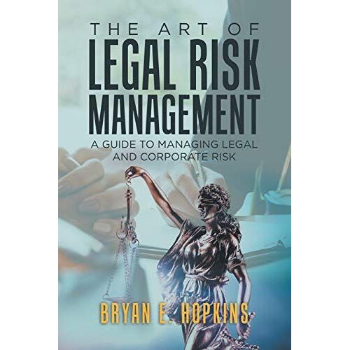 The Art Of Legal Risk Management